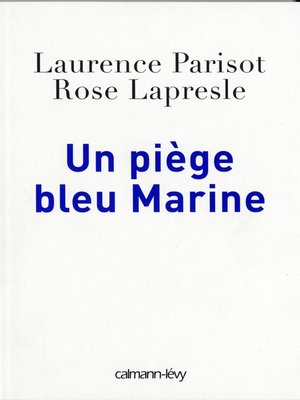 cover image of Un piège bleu Marine